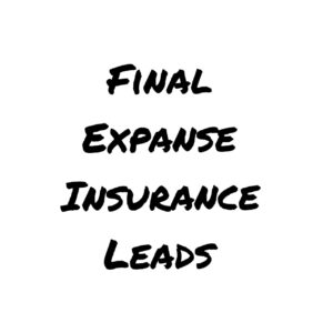 Final Expanse Insurance Leads