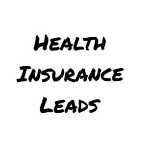 Health Insurance Leads