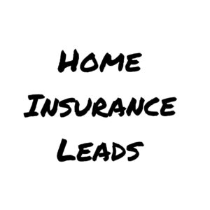 Home Insurance Leads